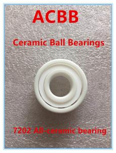 Quality 7202 Ceramic Ball Bearings High Speed High Temperature Resistance wholesale