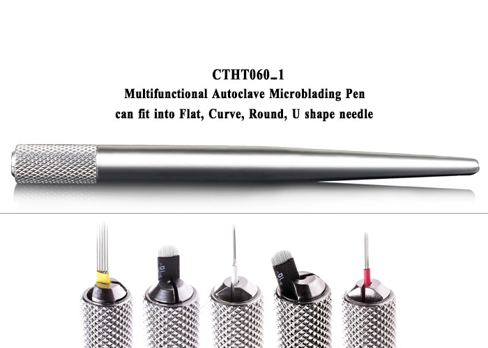 Stainless Steel Autoclave Microblading Pen For Curve Flat Round U Shape Blade