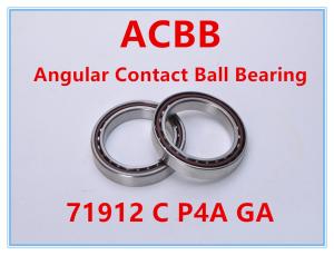 Quality 71912 C P4A GA Angular Contact Ball Bearing wholesale