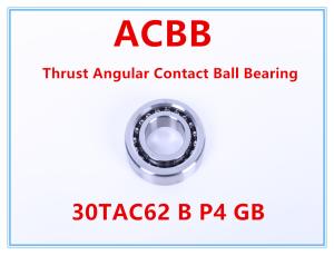 Quality 30TAC62 B P4 GB Thrust Angular Contact Ball Bearing wholesale