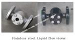 MADE IN CHINA-MARINE STAINLESS STEEL SIGHT GLASS-STAINLESS STEEL LIQUID FLOW