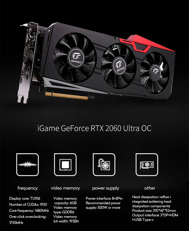 6GB GDDR6 RTX 2060 Graphics Card IGame GeForce RTX 2060 Ultra OC