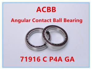 Quality 71916 C P4A GA Angular Contact Ball Bearing wholesale