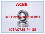 40TAC72 B P4 GB Thrust Angular Contact Ball Bearing