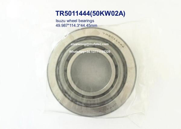 TR5011444 50KW02A Isuzu wheel bearings taper roller bearings 49.987*114.3*44