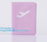 Promotional Customized color PVC travel Passport Cover, Ticket Holder Travel