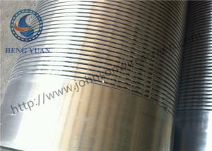 Quality 0.25mm Slot Size Wire Wrapped Screen 316L Grade High Mechanical Load Capacity wholesale