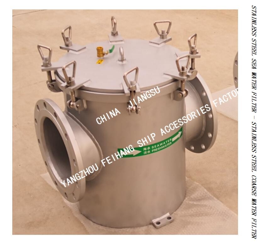 RIGHT-ANGLE MARINE STAINLESS STEEL SUCTION COARSE WATER FILTER-STRAIGHT-THROUGH STAINLESS STEEL MARINE SEA WATER FILTER