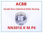NN3016 K M P4 Double Row Cylindrical Roller Bearing