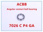 7026 C P4 GA Angular Contact Ball Bearing