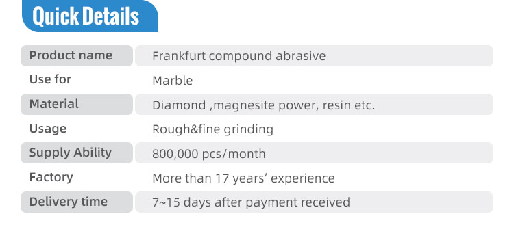 Frankfurt Compound Abrasive Tools The Best Choice for Marble Grinding and Polishing