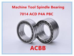 Quality 7014 ACD P4A PBC CNC Machine Spindle Bearings 4000RPM-6000RPM wholesale