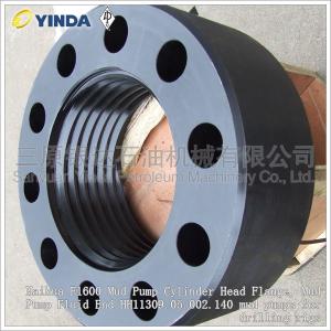 Quality Haihua F1600 Mud Pump Cylinder Head Flange, Mud Pump Fluid End HH11309.05.002.140 mud pumps for drilling rigs wholesale