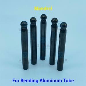Quality Titanium Coated Return Bender Spare Parts Mandrel for Φ12mm Aluminum Pipe Bending wholesale
