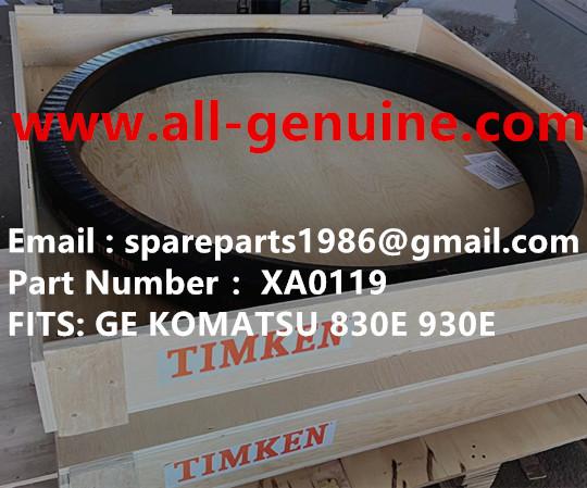 XA0119 BEARING KOMATSU GE TEREX UNIT RIG BUCYRUS MT4400AC MT5500 MT3600 NTE240