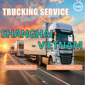 Quality Trucking Freight From Shanghai To Vietnam wholesale