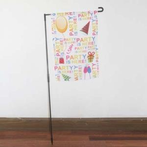 Quality Party Garden Flag Wordings Party is here wholesale
