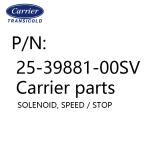 Solenoid Speed Carrier Refrigeration Unit Spare Parts 25-39881-00sv