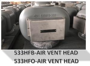 Quality LOG ROOM AIR VENTHEAD NO.533HFB-200A OILY WATER TANK AIR PIPE HEAD NO.533HFB-250A wholesale
