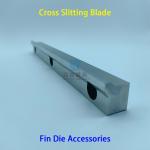 5/16" Fin Die Parts Lower Cut Off Blade Assy For Cutting Aluminum Copper Foil