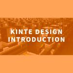 KINTE DESIGN-INTRODUCTION