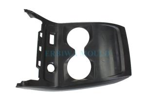 Quality PC ABS Car Parts Mold BMW Secondary / Sub-Dashboard Cup Holder Center Console Cover wholesale