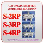 CATV/MATV rf coax 2/3/4-way splitter with 360 degree round PIN