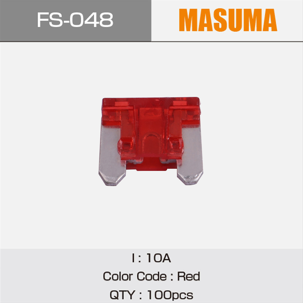 FS-048 10A Red 100 pcs MASUMA Chassis Parts Fuse Assortment Kit 18790-01108 24319-89910 24319-8991A 90982-09021