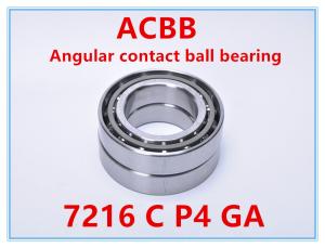 Quality 7216 C P4 GA Angular Contact Ball Bearing wholesale