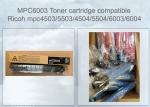 Ricoh Savin Lanier Compatible Toner Cartridge Toner Supply Mpc6003 For Mp C5503