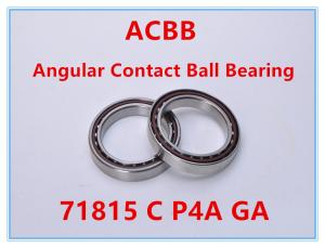 Quality 71815 C P4A GA Angular Contact Ball Bearing 12000RPM-13000RPM wholesale