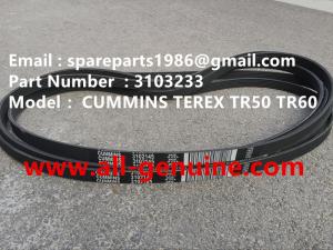 Quality 3103233 CUMMINS BELT FOR TEREX NHL UNIT RIG MT4400 MT3600 MT3700 3305 3303 3307 TR35A TR50 TR60 SRT55 SRT45 wholesale