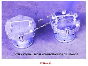 Quality AS10050 Oily Sewage International Shore Connection CB/T3657-94, Oily Sewage International Shore Connection wholesale