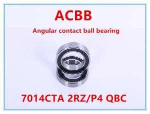 Quality 7014CTA 2RZ/P4 QBC Angular Contact Ball Bearing wholesale