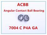 7004 C P4A GA Angular Contact Ball Bearing