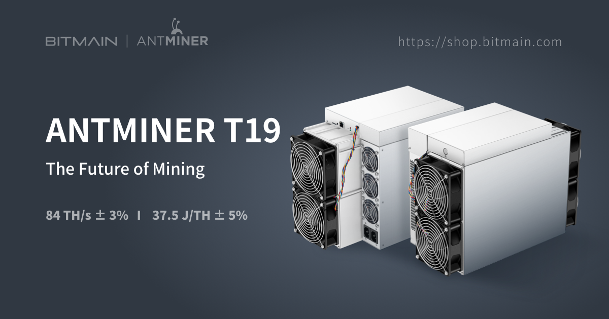 Bitmain Officially Launches the New Antminer T19, Available for Purchase  Today on Bitmain&#39;s Official Website - blog.bitmain.com