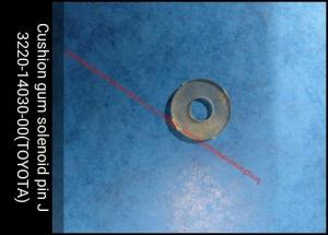 Quality Cushion Gum Solenoid Pin J Weaving Loom Spare Parts Original Part No 3220-14030-00 wholesale