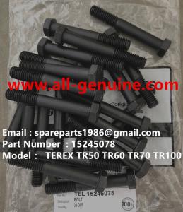 Quality TEREX 15245078 BOLT CUMMINS QUARRY NHL RIGID DUMP TRUCK TR35 TR50 TR60 TR100 3303 3305B 3307 3311 wholesale